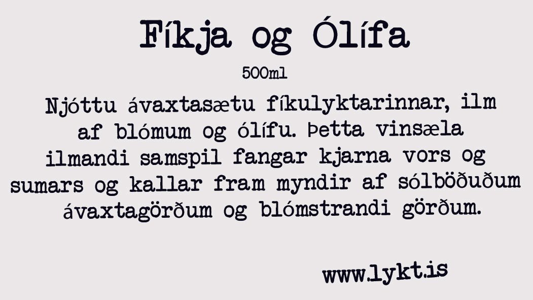 Fíkja og ólífa - Lykt - Skapar hið fullkomna andrúmsloft Ilmgjafi Ilmgjafar